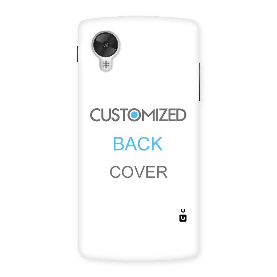 Customized Back Case for Google Nexsus 5
