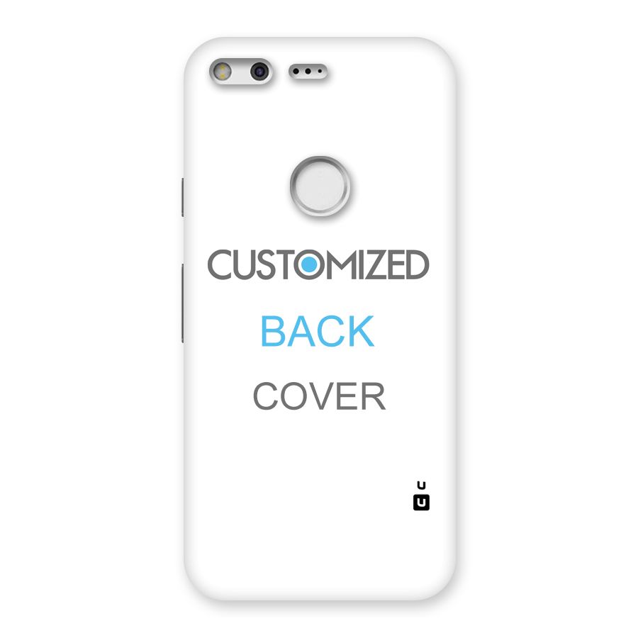 Customized Back Case for Google Pixel
