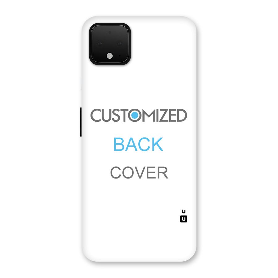 Customized Back Case for Google Pixel 4 XL