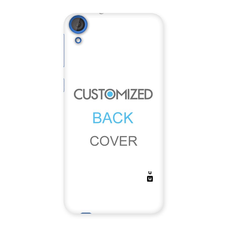 Customized Back Case for HTC Desire 820
