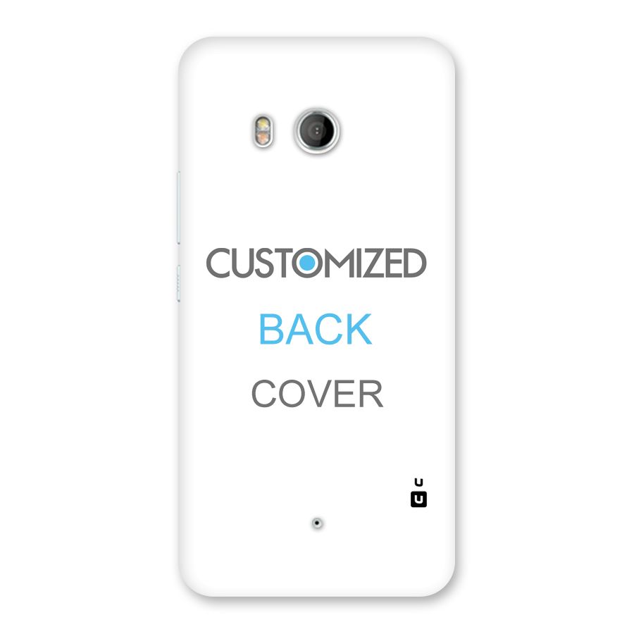 Customized Back Case for HTC U11
