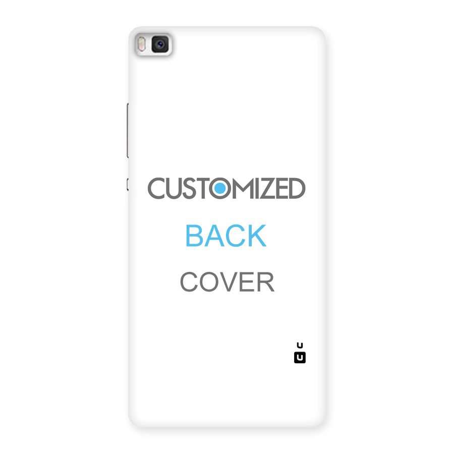Customized Back Case for Huawei P8