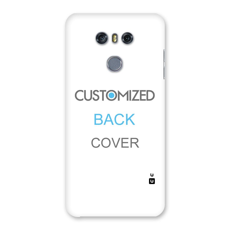 Customized Back Case for LG G6