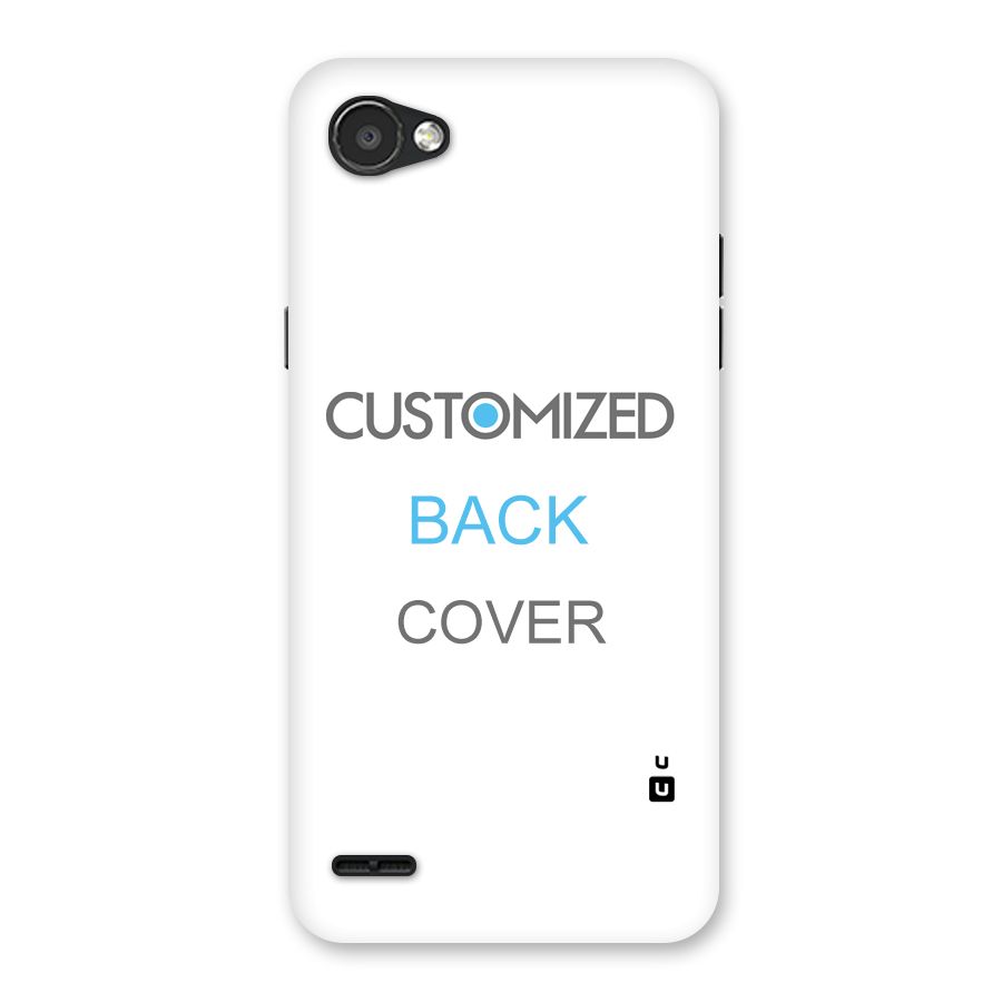 Customized Back Case for LG Q6