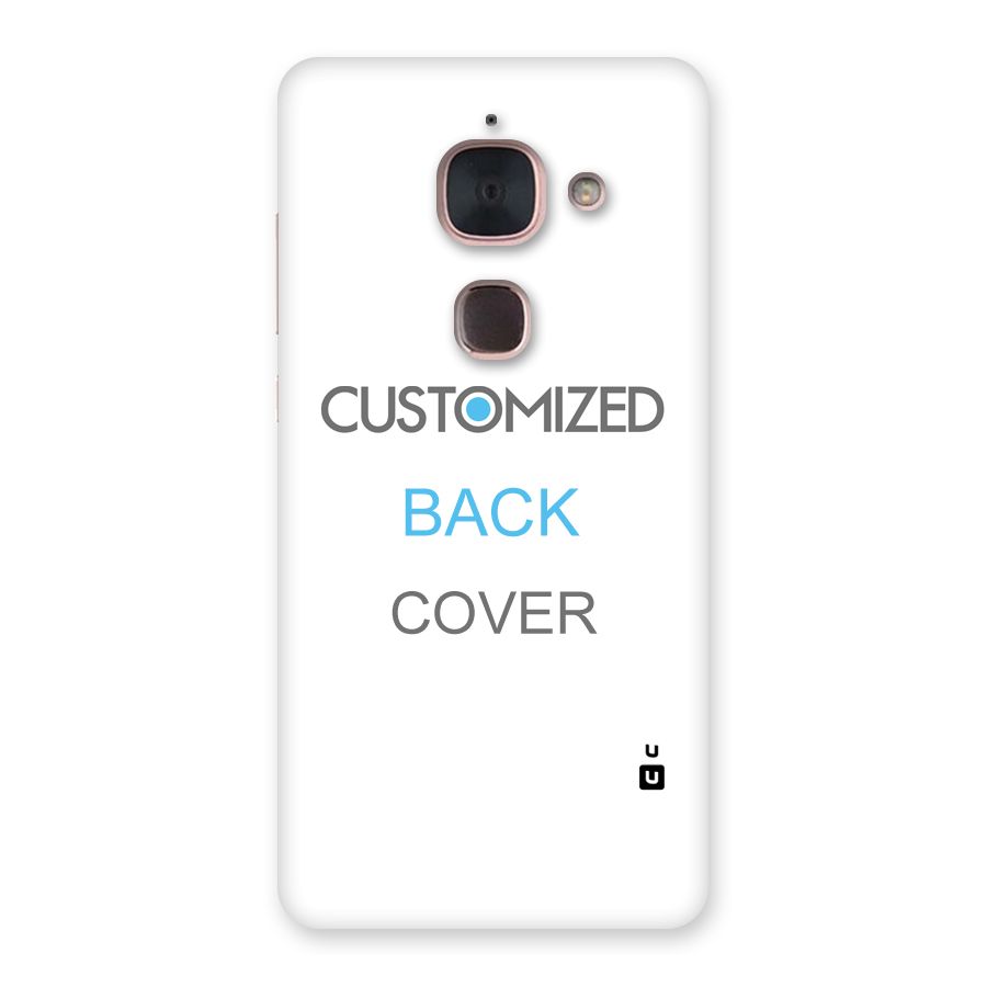 Customized Back Case for Le Max 2