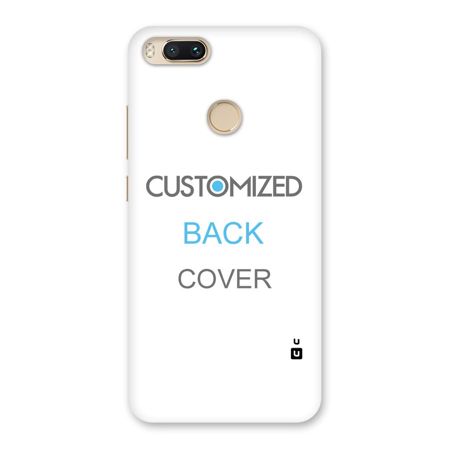 Customized Back Case for Mi A1