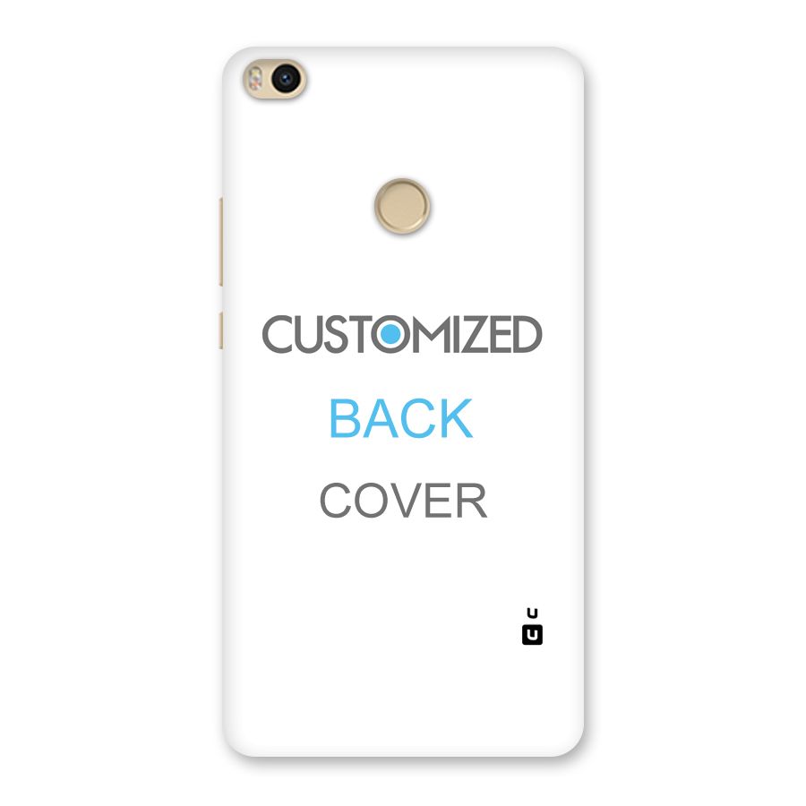 Customized Back Case for Mi Max 2