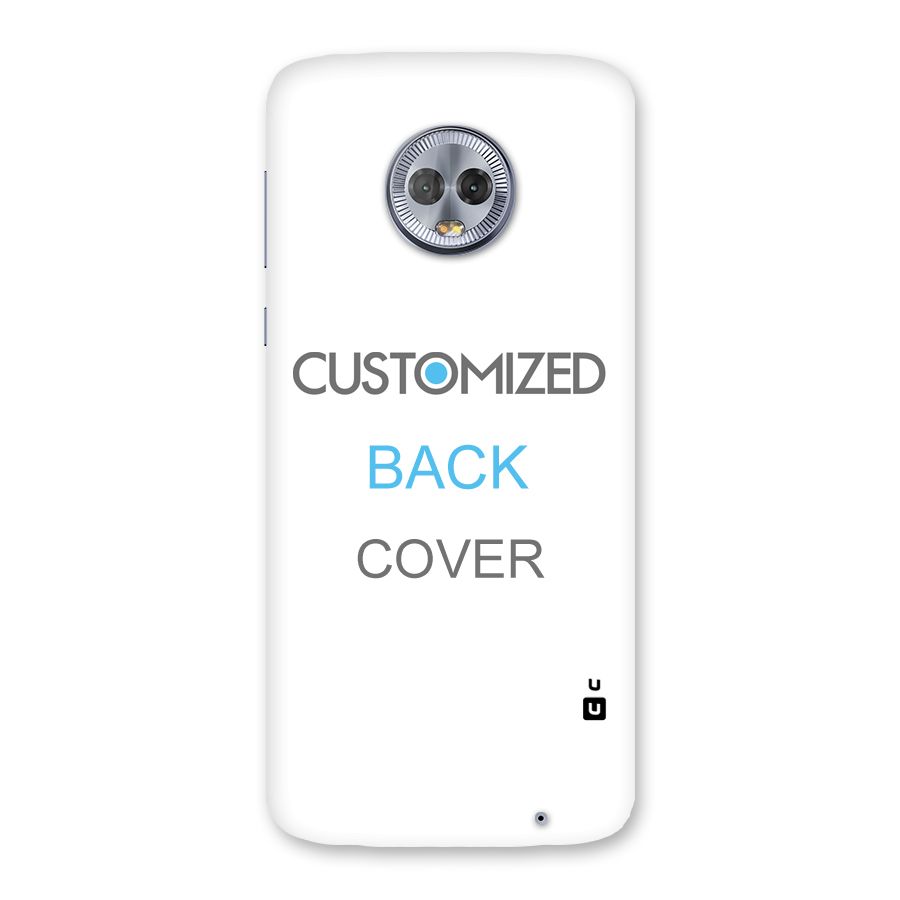 Customized Back Case for Moto G6 Plus