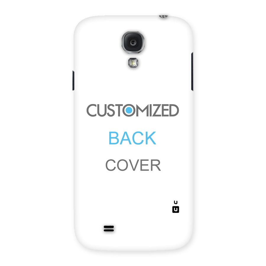 Customized Back Case for Samsung Galaxy S4