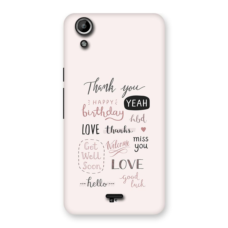 Cute Quotes Back Case for Canvas Selfie Lens Q345