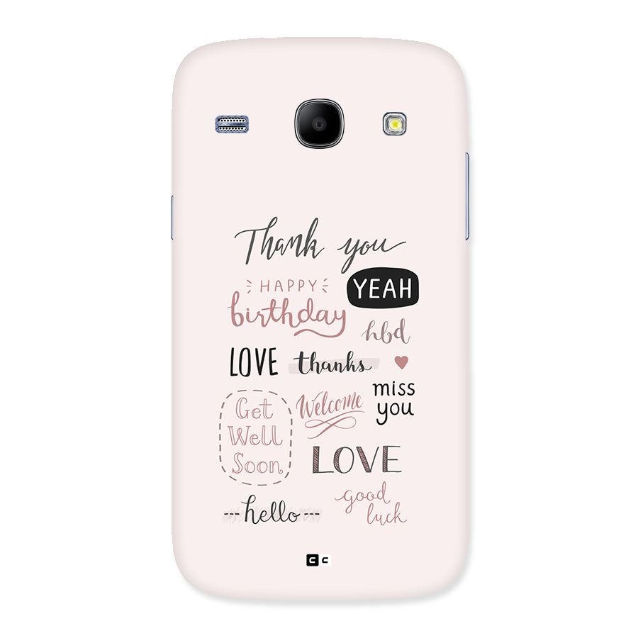 Cute Quotes Back Case for Galaxy Core