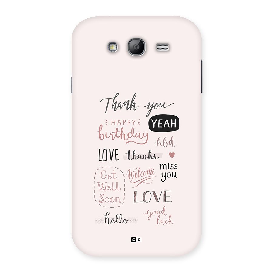 Cute Quotes Back Case for Galaxy Grand Neo