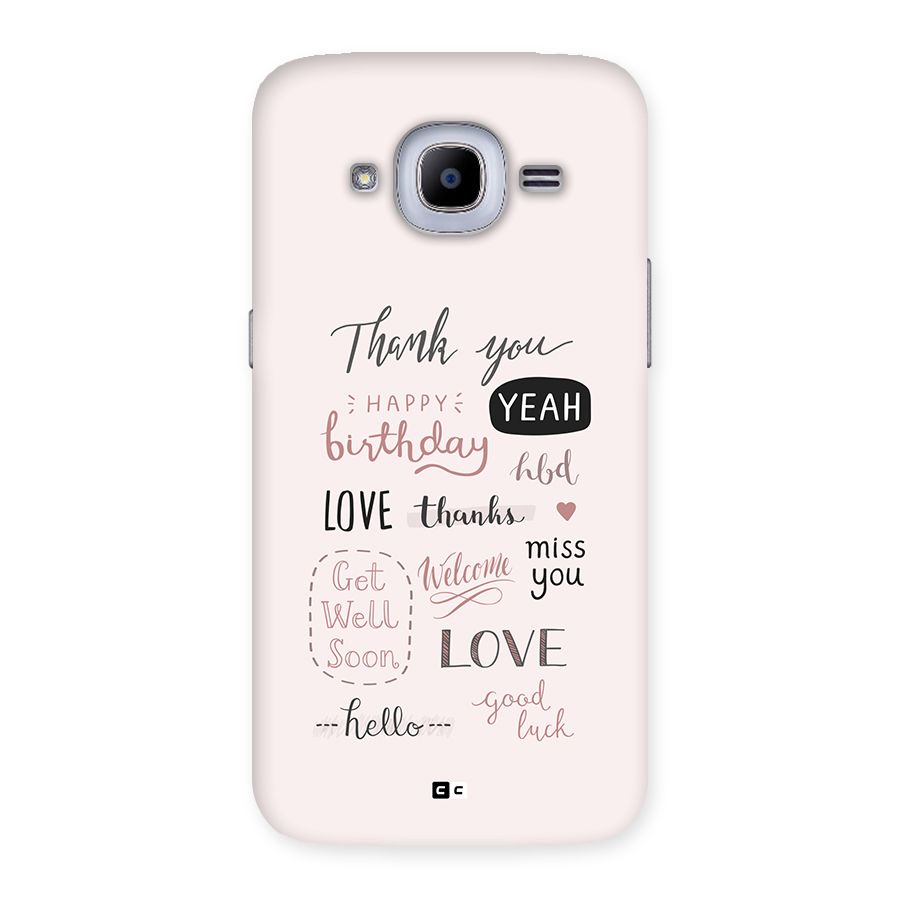 Cute Quotes Back Case for Galaxy J2 2016