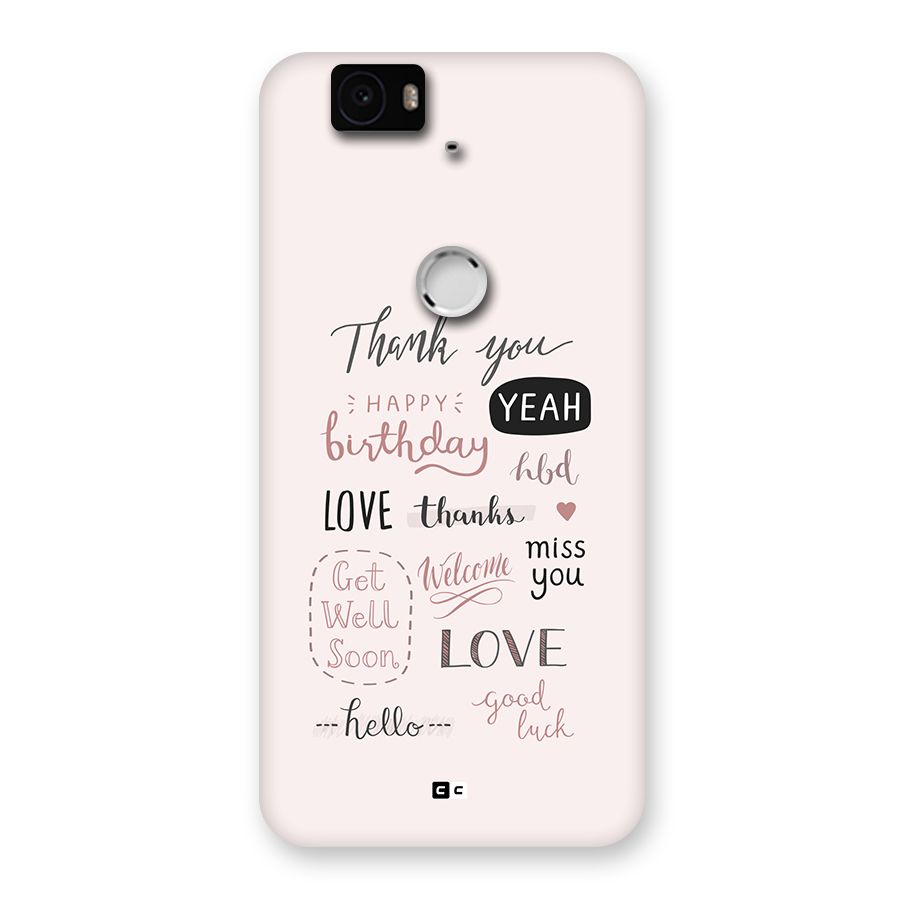 Cute Quotes Back Case for Google Nexus 6P
