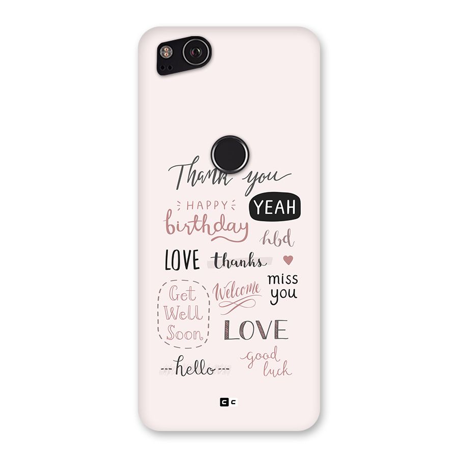 Cute Quotes Back Case for Google Pixel 2