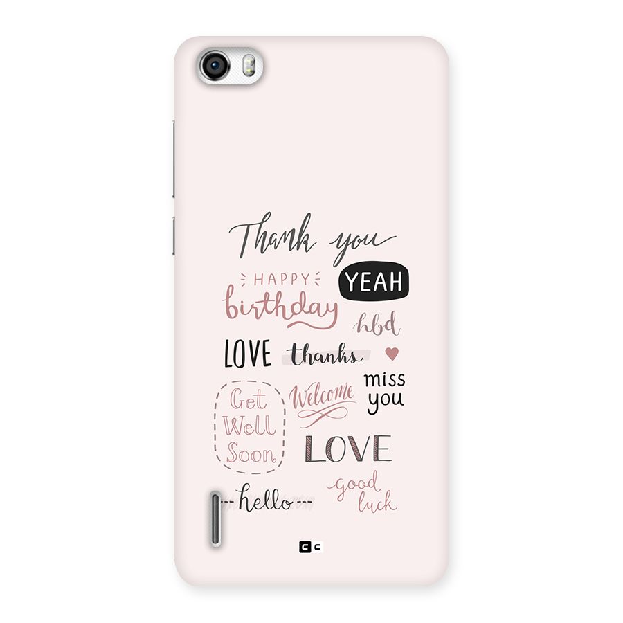 Cute Quotes Back Case for Honor 6