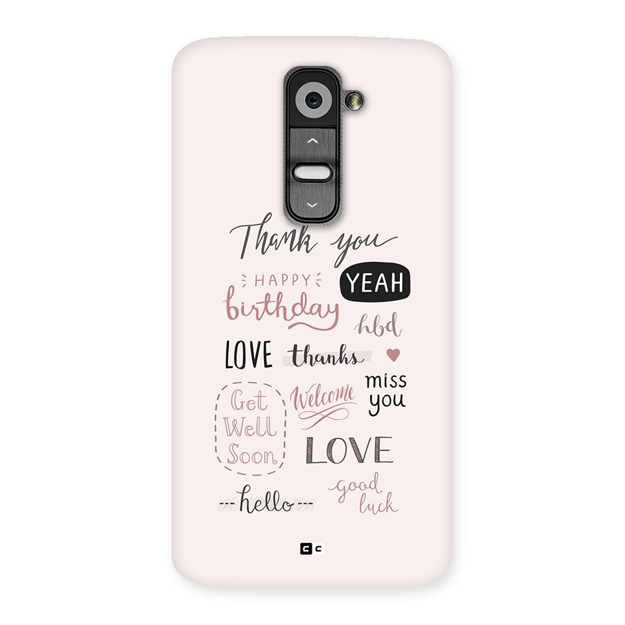 Cute Quotes Back Case for LG G2