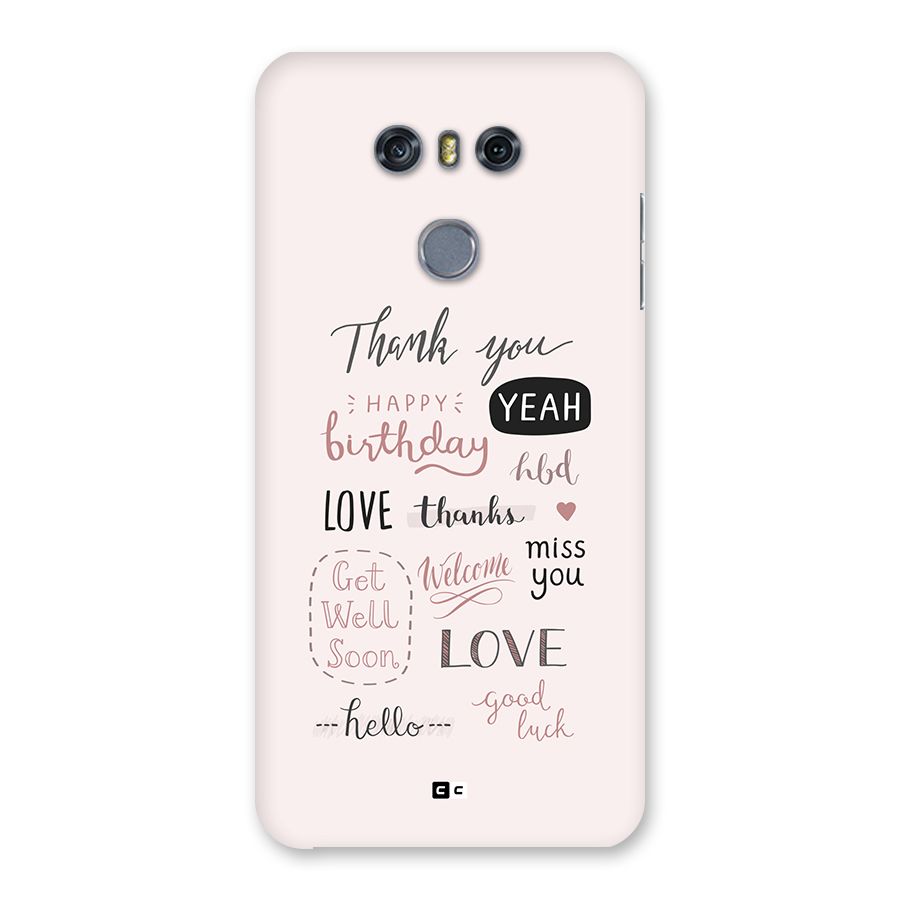 Cute Quotes Back Case for LG G6