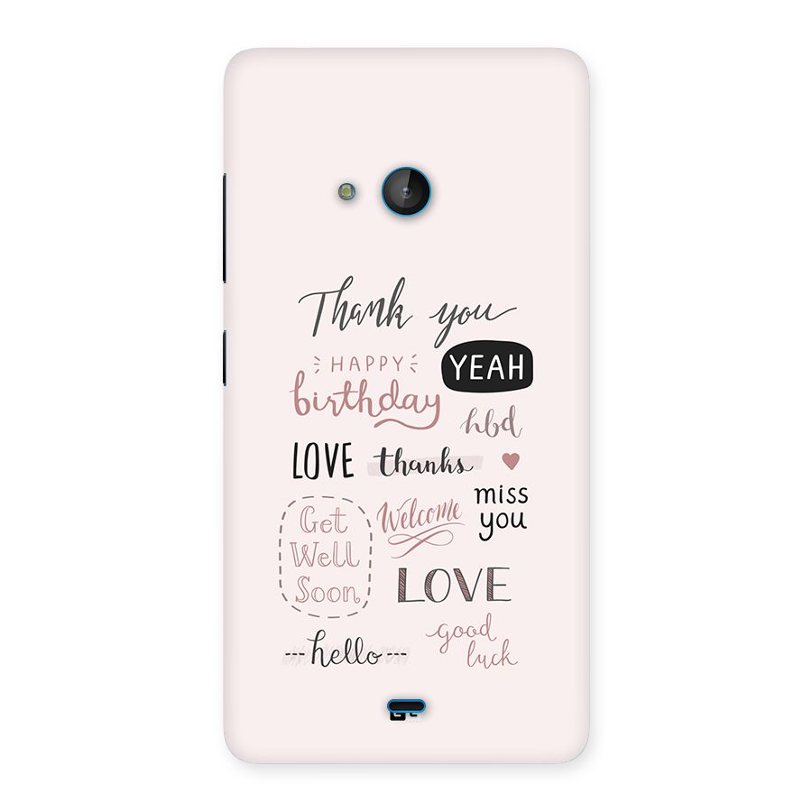 Cute Quotes Back Case for Lumia 540