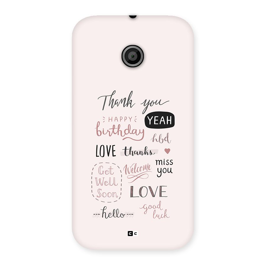 Cute Quotes Back Case for Moto E