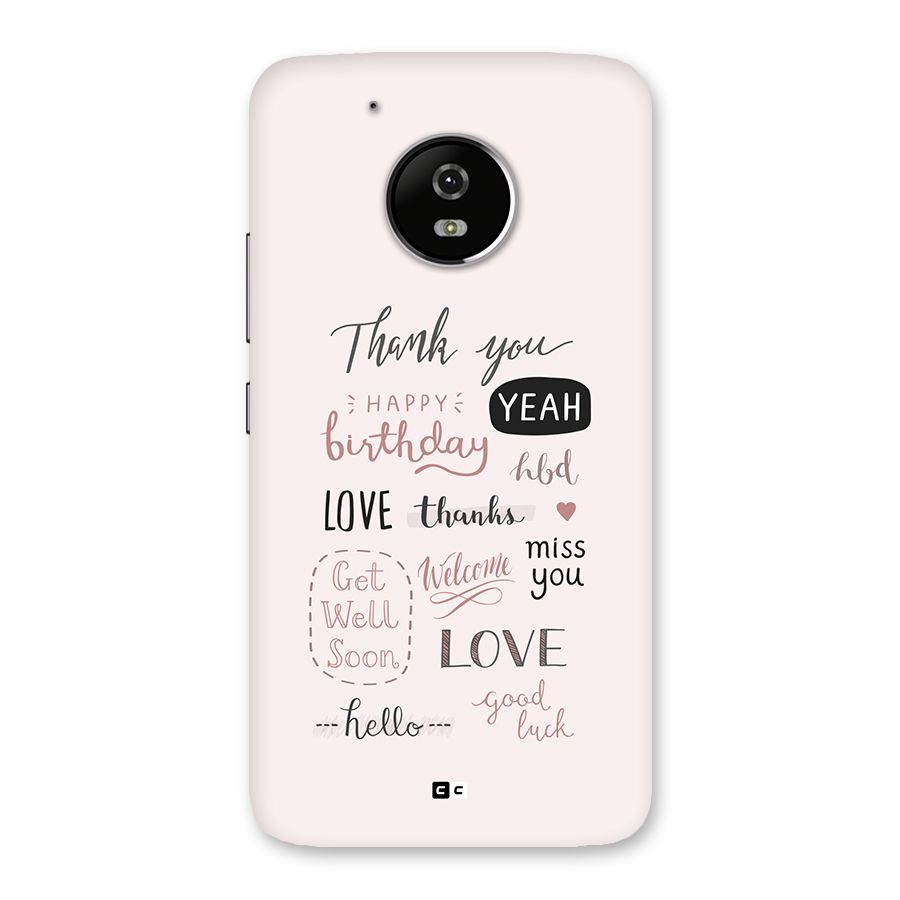 Cute Quotes Back Case for Moto G5