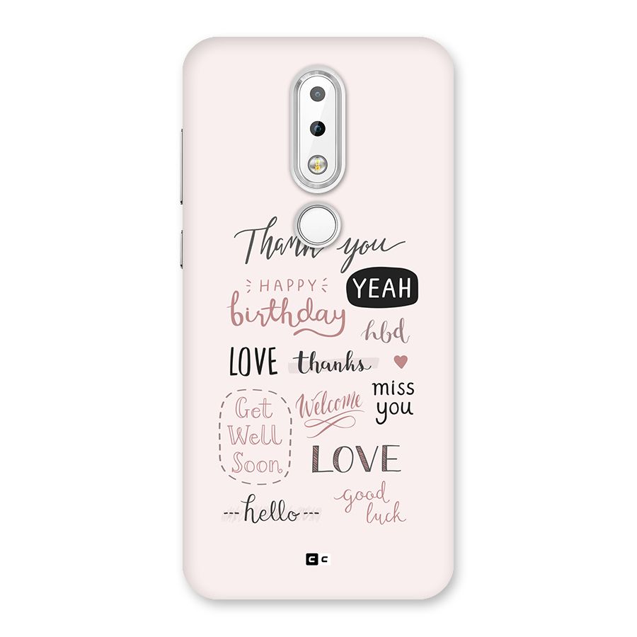 Cute Quotes Back Case for Nokia 6.1 Plus