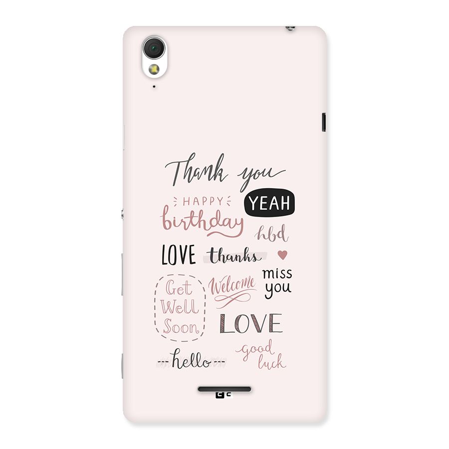 Cute Quotes Back Case for Xperia T3