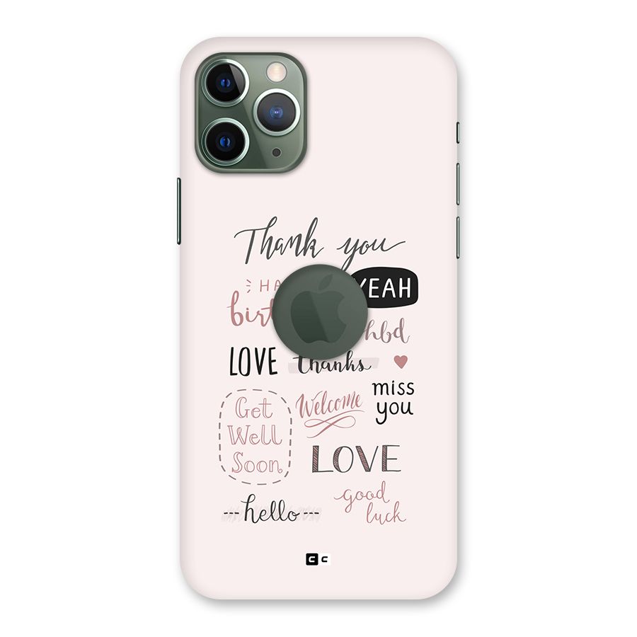 Cute Quotes Back Case for iPhone 11 Pro Logo Cut