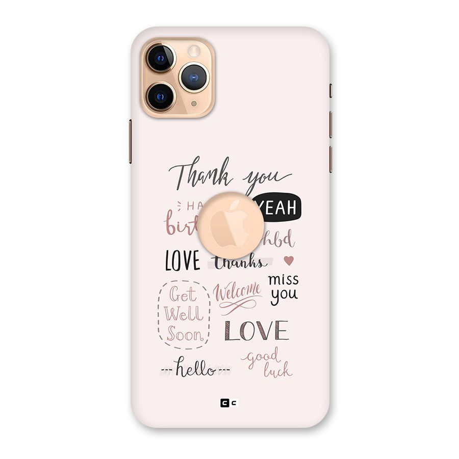 Cute Quotes Back Case for iPhone 11 Pro Max Logo Cut
