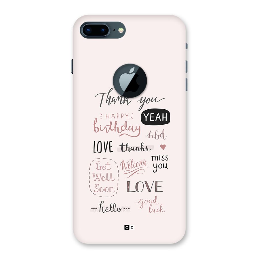 Cute Quotes Back Case for iPhone 7 Plus Logo Cut