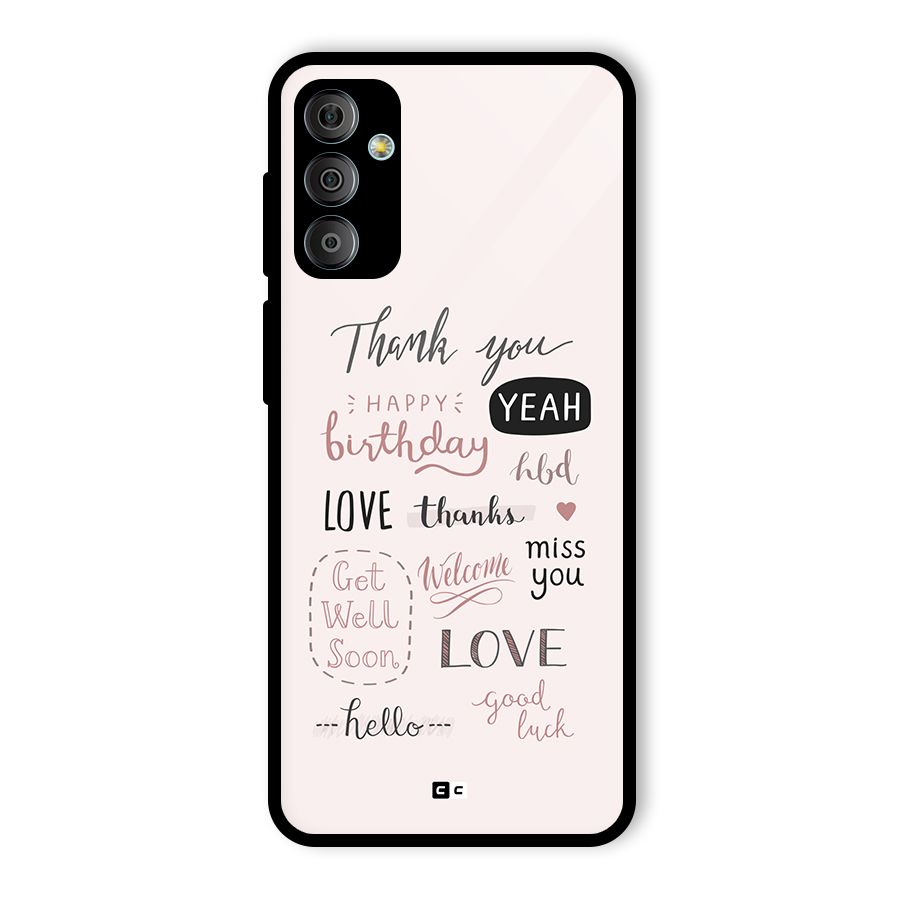 Cute Quotes Glass Back Case for Galaxy F23
