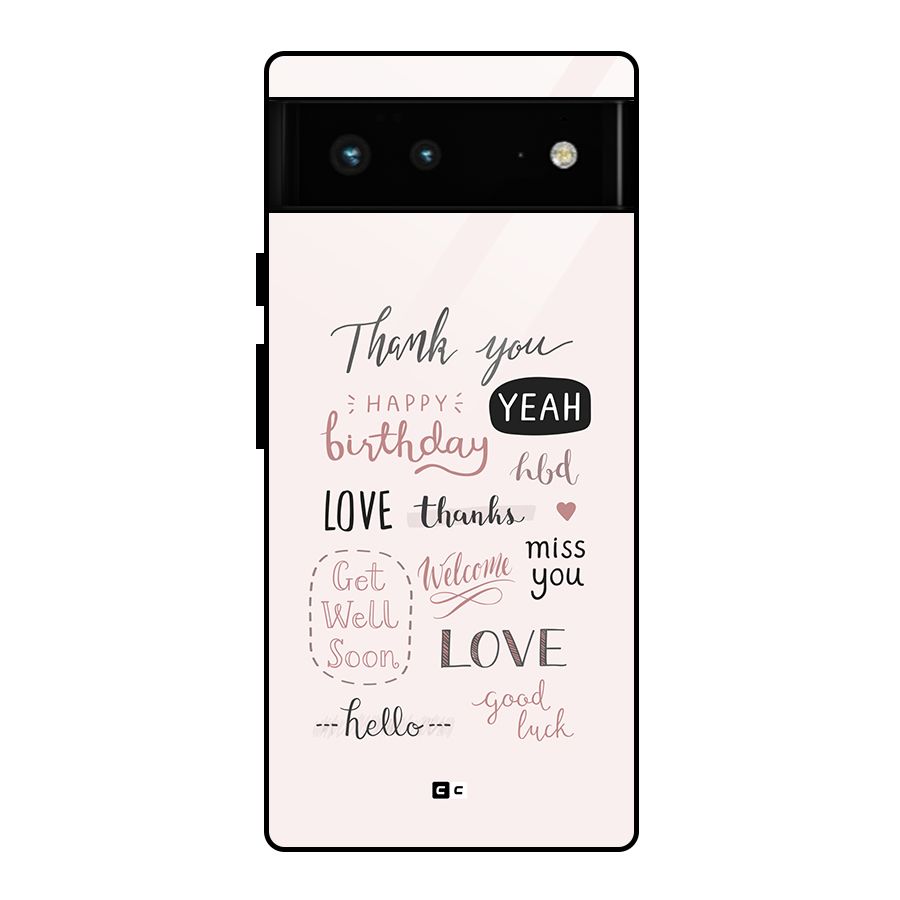 Cute Quotes Glass Back Case for Google Pixel 6