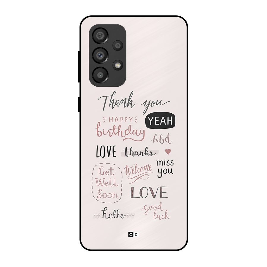 Cute Quotes Metal Back Case for Galaxy A33 5G