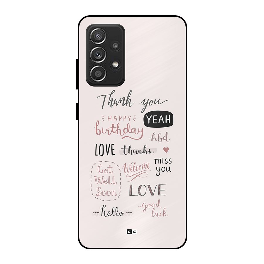 Cute Quotes Metal Back Case for Galaxy A52