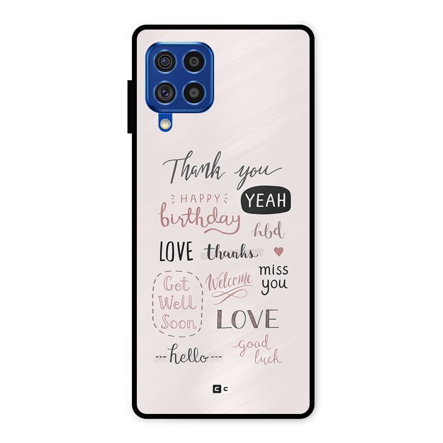 Cute Quotes Metal Back Case for Galaxy F62
