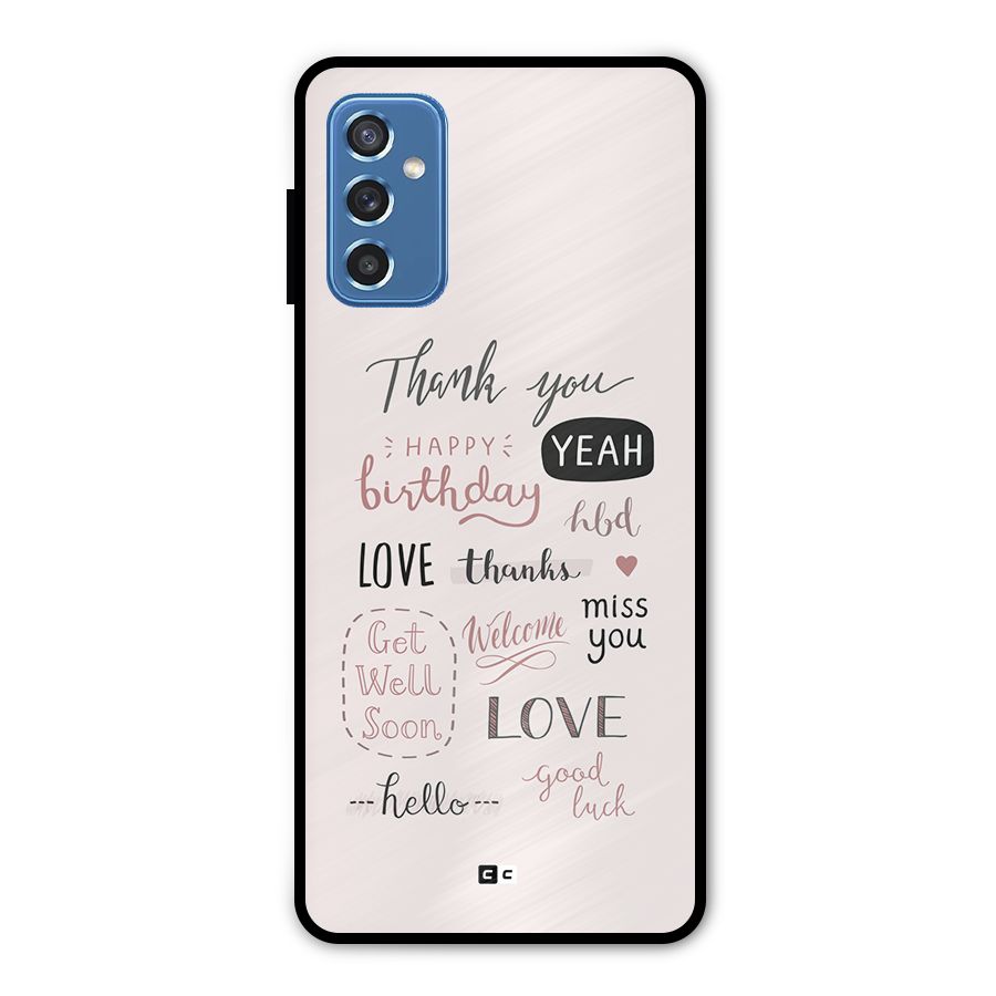 Cute Quotes Metal Back Case for Galaxy M52 5G
