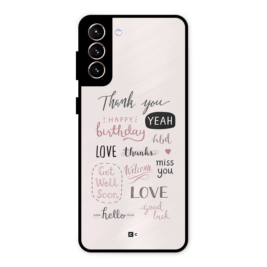Cute Quotes Metal Back Case for Galaxy S21 Plus