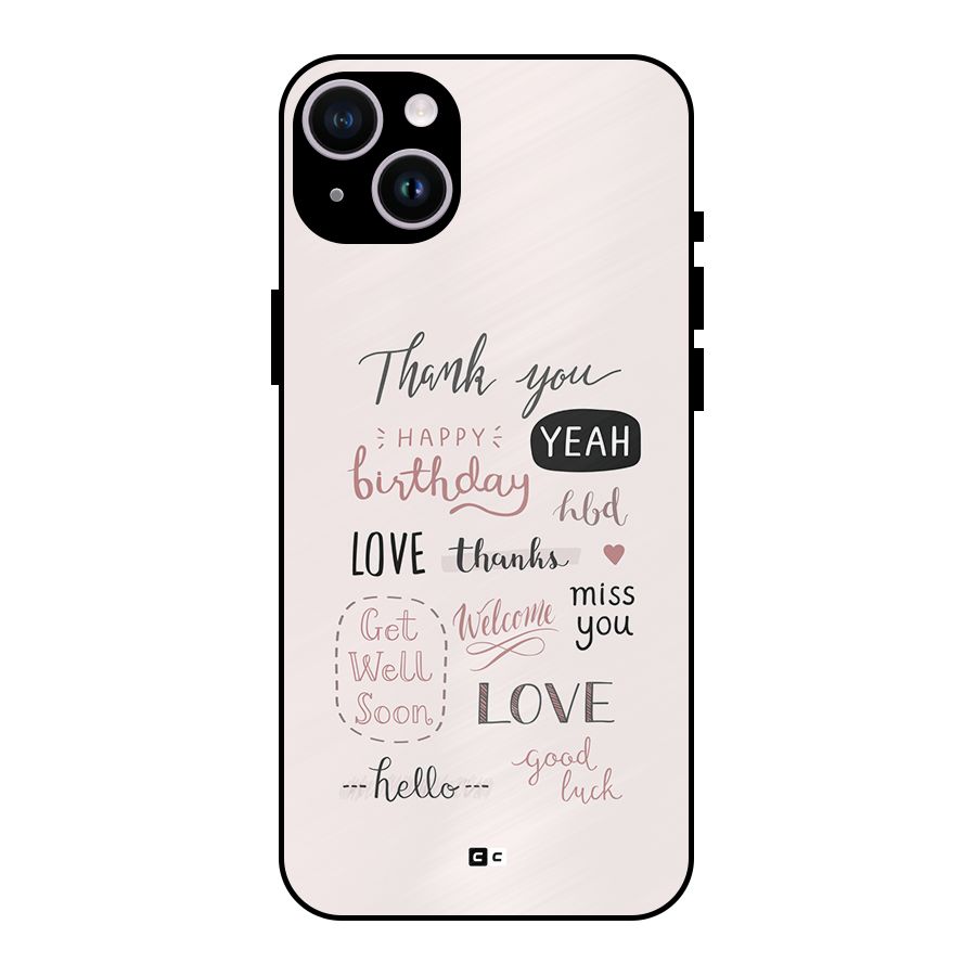 Cute Quotes Metal Back Case for iPhone 14 Plus