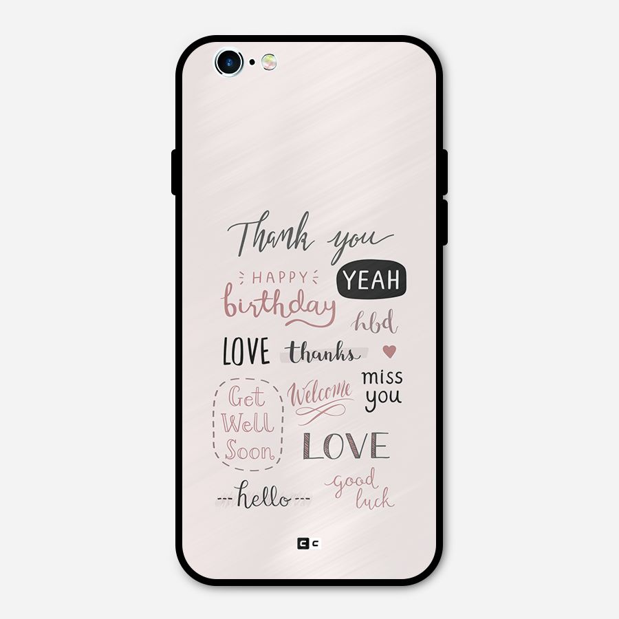 Cute Quotes Metal Back Case for iPhone 6 6s