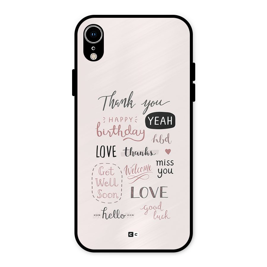 Cute Quotes Metal Back Case for iPhone XR