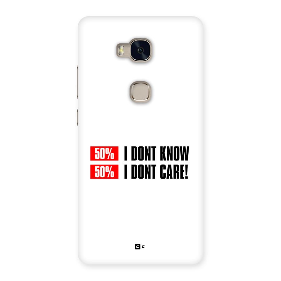 D Dont Know Back Case for Honor 5X