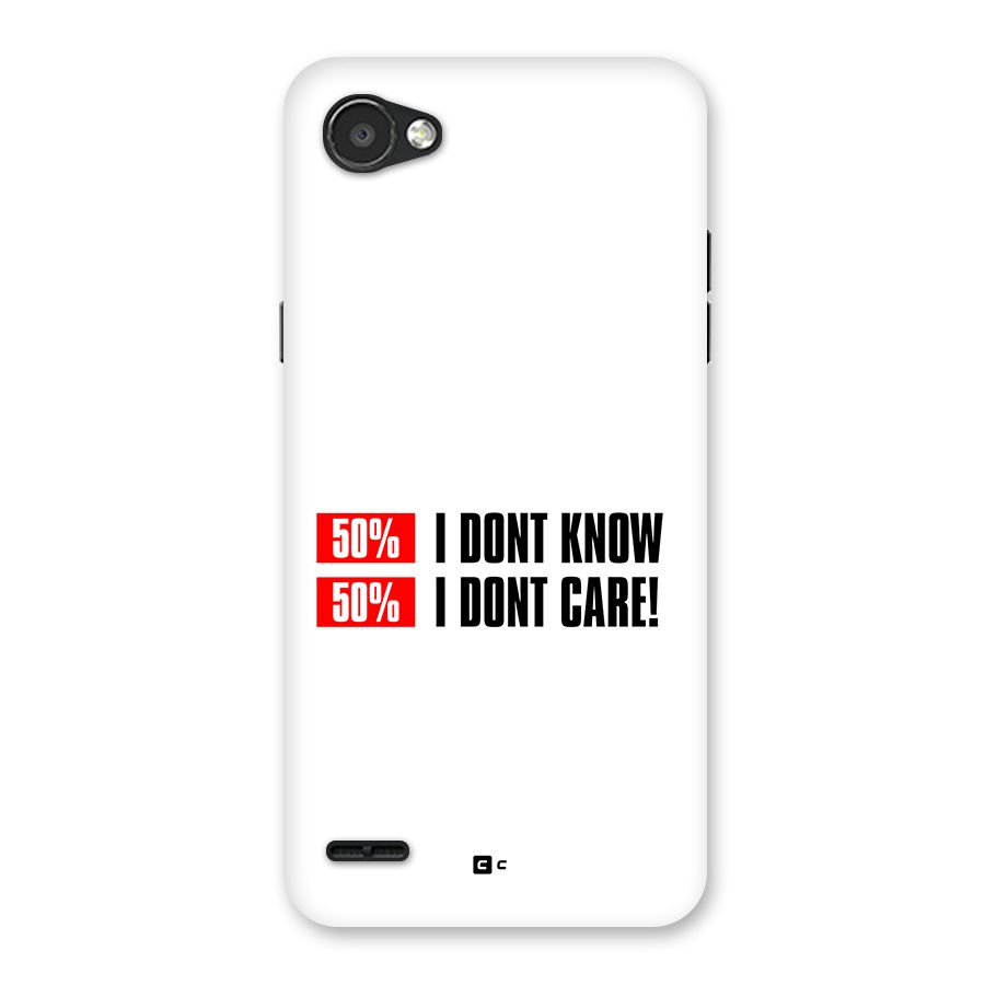 D Dont Know Back Case for LG Q6