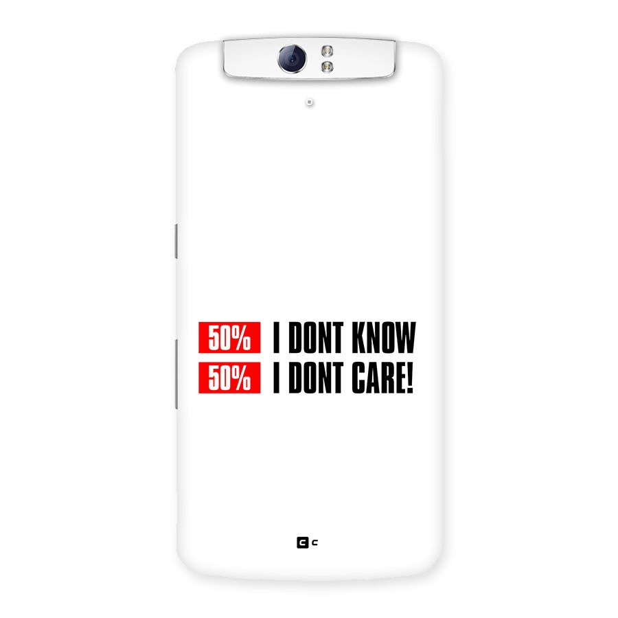 D Dont Know Back Case for Oppo N1