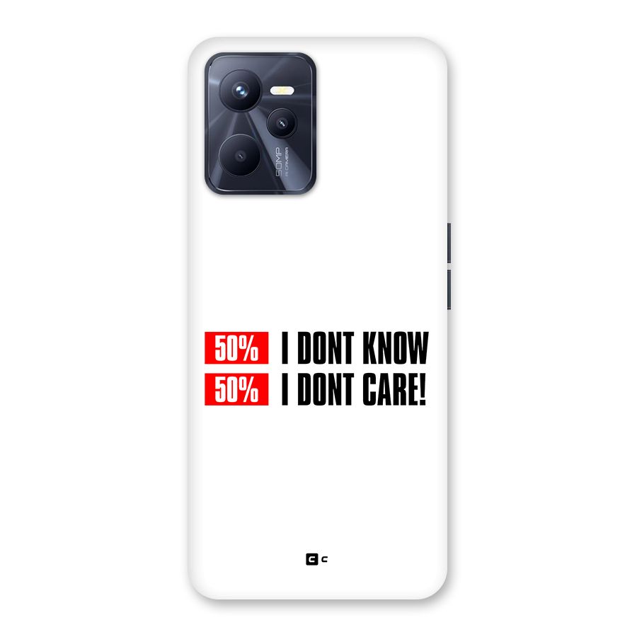 D Dont Know Back Case for Realme C35