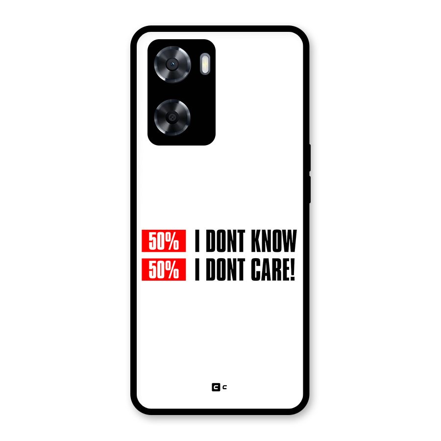 D Dont Know Glass Back Case for Oppo A57 2022