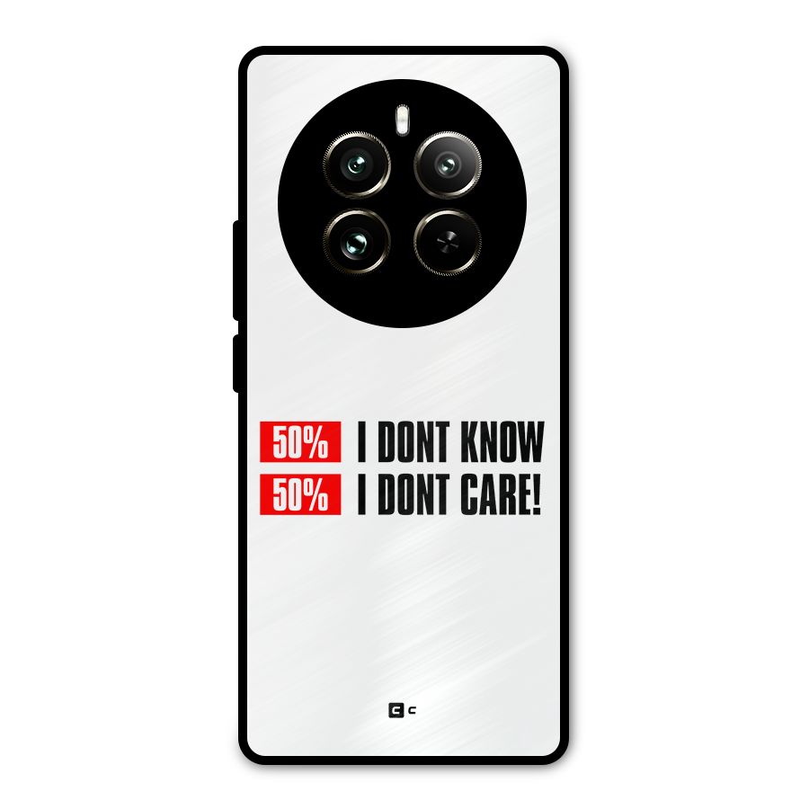 D Dont Know Metal Back Case for Realme 12 Pro