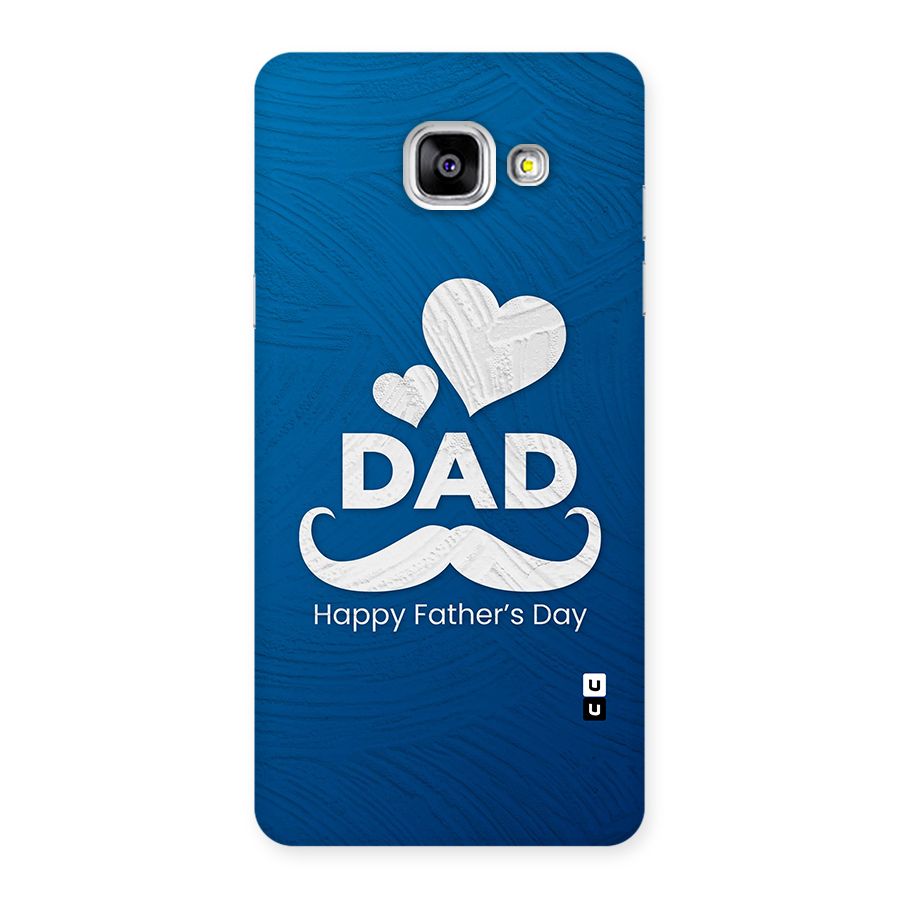 Dad Happy Fathers Day Back Case for Galaxy A5 2016