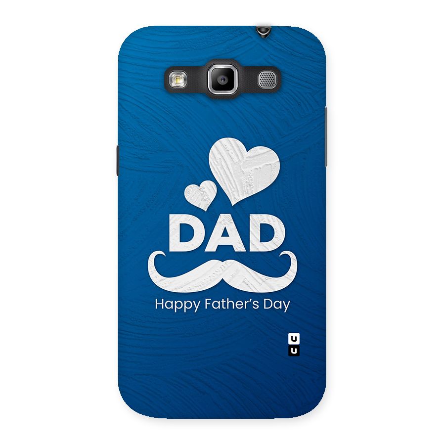 Dad Happy Fathers Day Back Case for Galaxy Grand Quattro