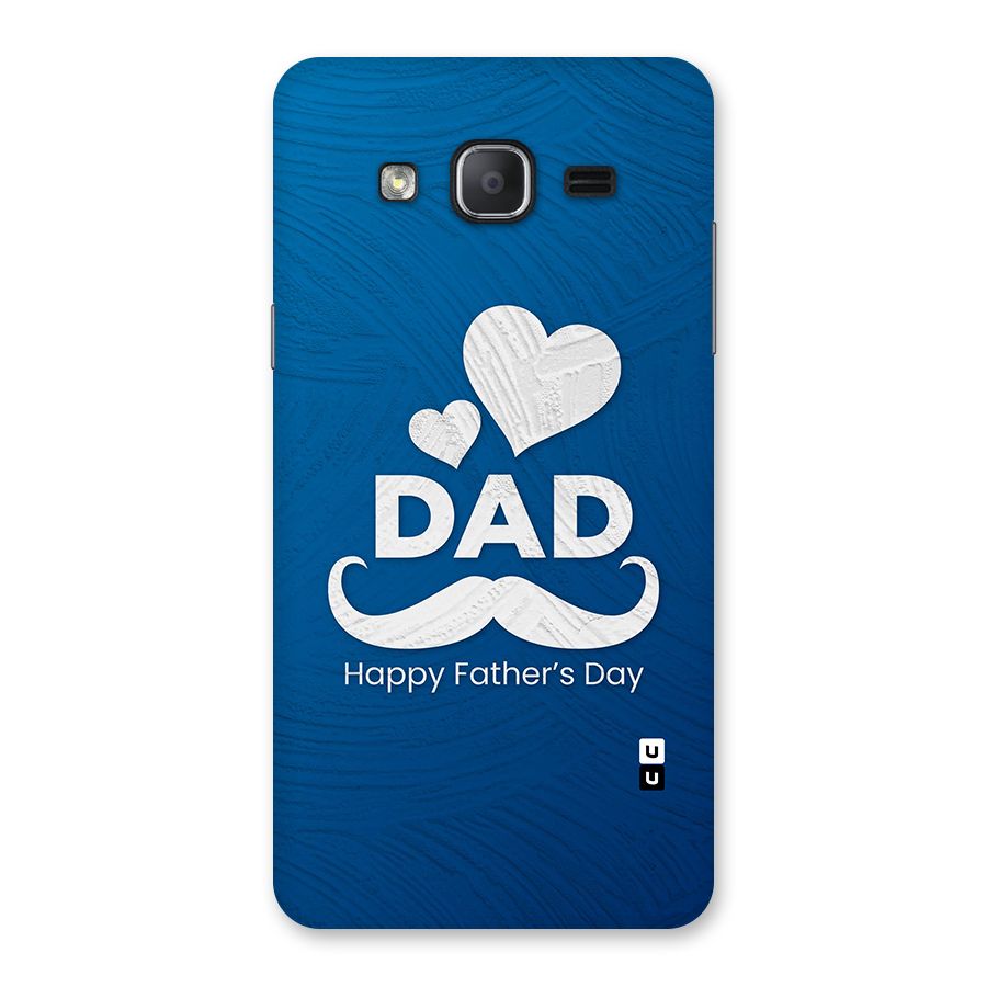 Dad Happy Fathers Day Back Case for Galaxy On7 2015