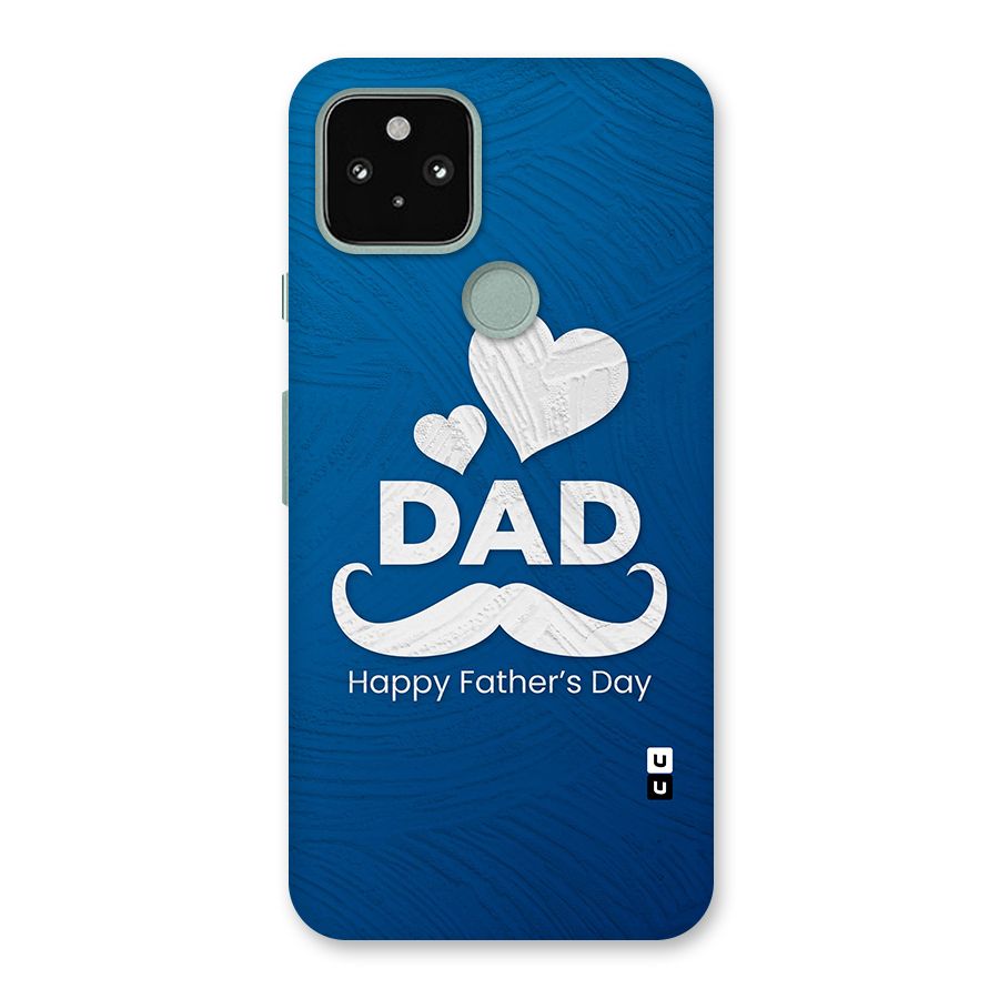 Dad Happy Fathers Day Back Case for Google Pixel 5